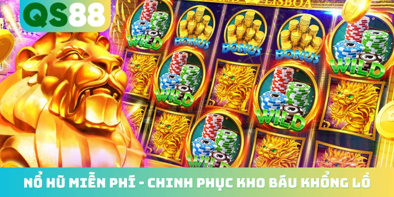 Nổ hũ miễn phí