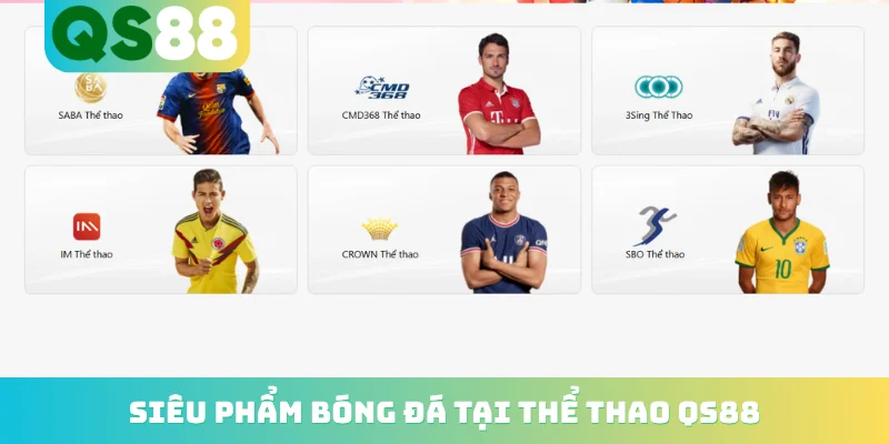 Siêu phẩm bóng đá tại thể thao QS88